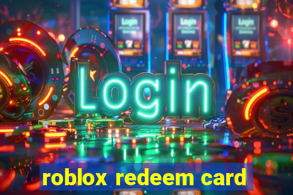 roblox redeem card